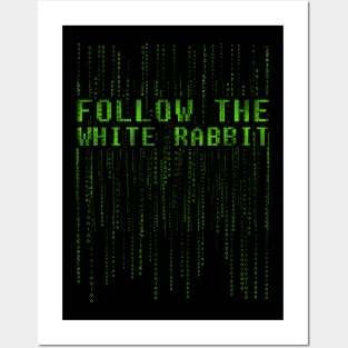 Follow the White Rabbit Posters and Art
